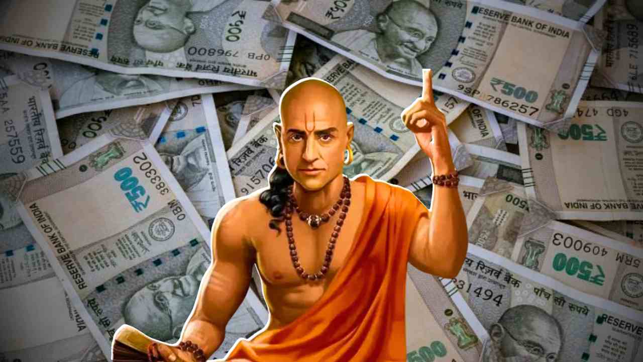Want to become rich? Then follow these 5 great principles of Chanakya, no one can stop you
